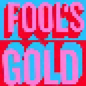 Cover - Fool's Gold: Fool's Gold