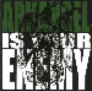Arkangel: Arkangel Is Your Enemy (CD) - Bild 1