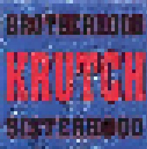 Cover - Krutch: Brotherhood Sisterhood