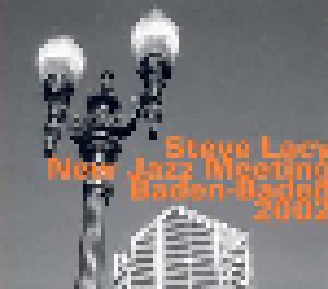 Steve Lacy: New Jazz Meeting Baden-Baden 2002 (CD) - Bild 1