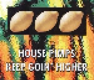 House Pimps: Keep Goin' Higher (Single-CD) - Bild 1