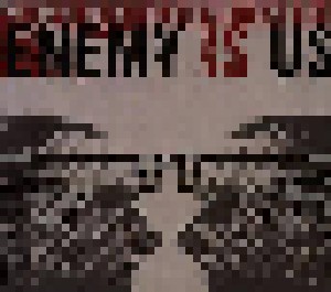 Cover - Enemy Is Us: We Have Seen The Enemy... And The Enemy Is Us