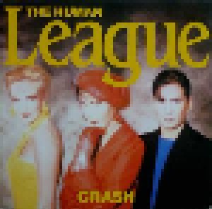 The Human League: Crash (LP) - Bild 1
