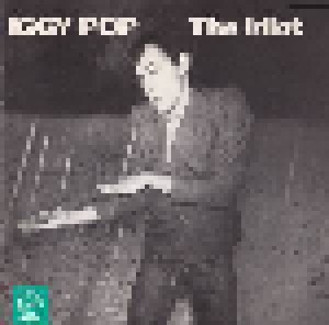 Cover - Iggy Pop: Idiot, The