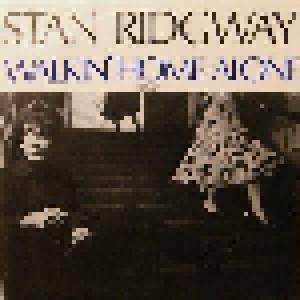 Stan Ridgway: Walkin' Home Alone (7") - Bild 1