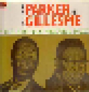 Cover - Charlie Parker & Dizzy Gillespie: Birth Of Modern Jazz, The