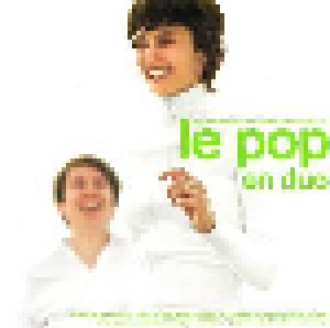 Le Pop En Duo - Le Chansons De La Nouvelle Scène Francaise (2-LP) - Bild 1