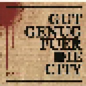 5/8erl In Ehr'n: Gut Genug Fuer Die City (CD) - Bild 1