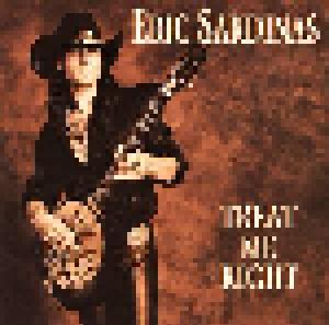 Eric Sardinas: Treat Me Right - Cover
