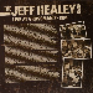 The Jeff Healey Band: Live At Grossman's - 1994 (2-LP) - Bild 5
