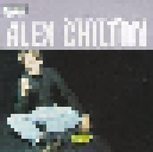 Cover - Alex Chilton: Man Called Destruction, A