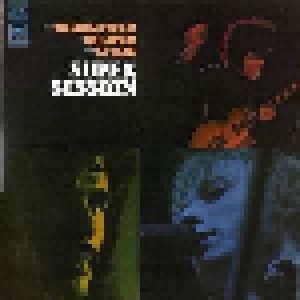 Mike Bloomfield, Al Kooper, Stephen Stills: Super Session (LP) - Bild 1