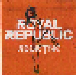 Royal Republic: Addictive (Promo-Single-CD) - Bild 1