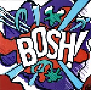 The Quiet Boys: Bosh! (CD) - Bild 1
