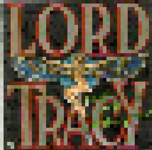 Lord Tracy: Deaf Gods Of Babylon (LP) - Bild 1
