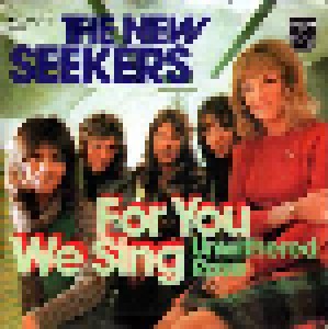 The New Seekers: For You We Sing (7") - Bild 1