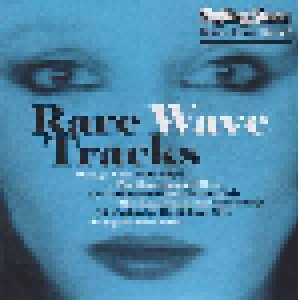 Cover - Vic Godard & Subway Sect: Rolling Stone: Rare Trax Vol. 77 / Rare Wave Tracks