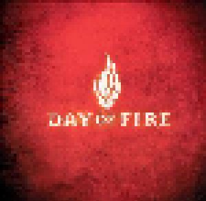 Day Of Fire: Day Of Fire (CD) - Bild 1