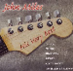 John Miles: His Very Best (CD) - Bild 1