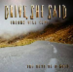 Drive, She Said: Dreams Will Come The Best Of & More (CD) - Bild 1