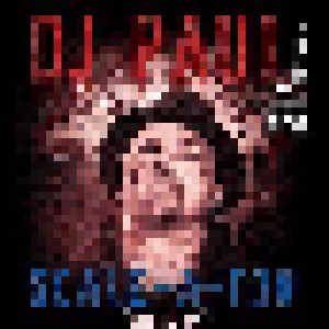 Cover - DJ Paul: Scale-A-Ton