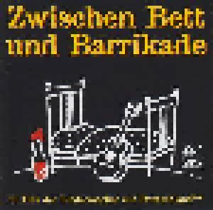 Cover - Görnandt & Rönnefarth: Zwischen Bett Und Barrikade - 18 Hits Der Liedermacher Aus Deutschland (Ost)