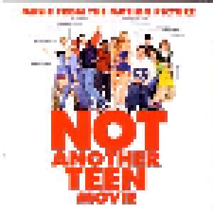 Not Another Teen Movie - Music From The Motion Picture (CD) - Bild 1