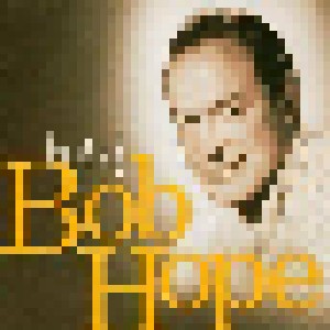 Bob Hope: Best Of Bob Hope (CD) - Bild 1