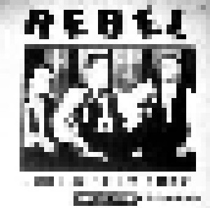 Cover - Rebels, The: Rebel Rock-A-Billy-Rock Vol. 1
