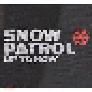 Snow Patrol: Up To Now (3-LP + 3-CD + 2-DVD) - Bild 1