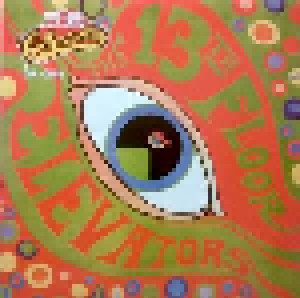 The 13th Floor Elevators: The Psychedelic Sounds Of The 13th Floor Elevators (CD) - Bild 1