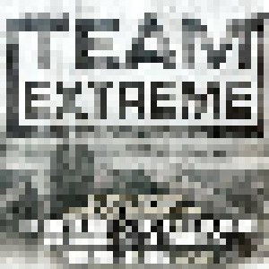 Cover - HeKz: Terrorizer - Terrorizer's Secret History Of... Extreme Britain » Team Extreme