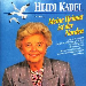 Heidi Kabel: Meine Heimat Ist Der Norden (LP) - Bild 1