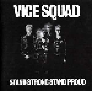 Vice Squad: Stand Strong Stand Proud (CD) - Bild 1
