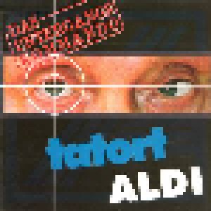 Cover - Untergangskommando, Das: Tatort Aldi
