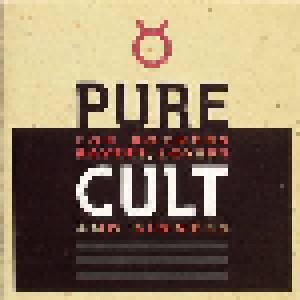 The Cult: Pure Cult - For Rockers, Ravers, Lovers And Sinners (CD) - Bild 1