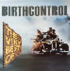 Cover - Birth Control: Very Best Of Birth Control, The
