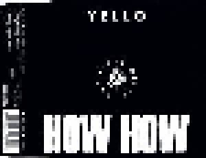 Yello: How How - 3 The Fluke Mixes (Single-CD) - Bild 2