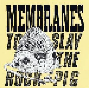 The Membranes: To Slay The Rock-Pig (CD) - Bild 1