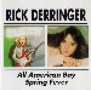 Cover - Rick Derringer: All American Boy / Spring Fever