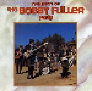 The Bobby Fuller Four: The Best Of The Bobby Fuller Four (CD) - Bild 1
