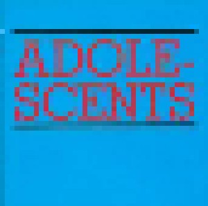 Adolescents + Rikk Agnew: Adolescents (Split-CD) - Bild 1