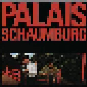 Palais Schaumburg: Palais Schaumburg (2-LP + CD + 7") - Bild 1