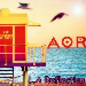 A.O.R: L.A Reflection (CD) - Bild 1