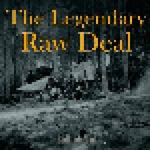 Cover - Legendary Raw Deal, The: Badlands Mud