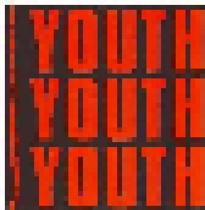 Cover - Youth Youth Youth: Repackaged