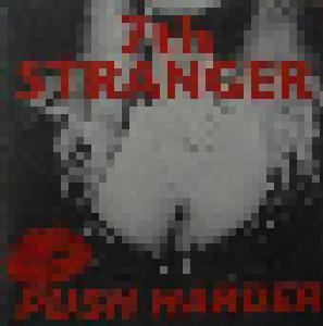 7th Stranger: Push Harder - Cover