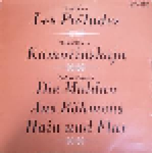 Les Préludes // Kamarinskaja // Die Moldau / Aus Böhmens Hain Und Flur (LP) - Bild 1