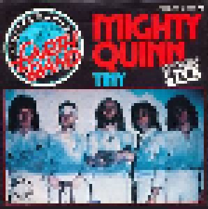 Manfred Mann's Earth Band: Mighty Quinn (7") - Bild 1