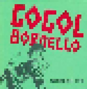 Gogol Bordello: Wonderlust King (7") - Bild 1